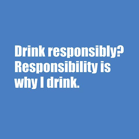 NAPKIN- Drink Responsibly?